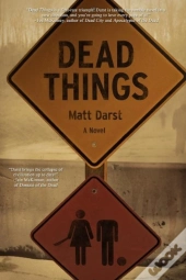 Dead Things