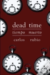 Dead Time   Tiempo Muerto