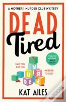 Dead Tired