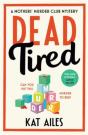 Dead Tired - Preview