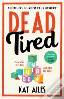 Dead Tired