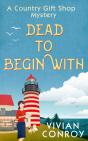Dead To Begin With - Preview