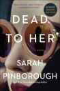 Dead To Her - Preview