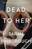 Dead To Her
