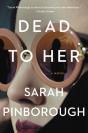 Dead To Her - Preview
