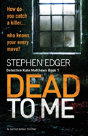 Dead To Me: A Serial Killer Thriller - Preview