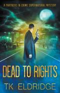Dead To Rights