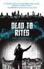 Dead To Rites - Preview