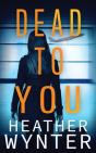Dead To You - Preview