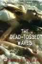 Dead-Tossed Waves - Preview