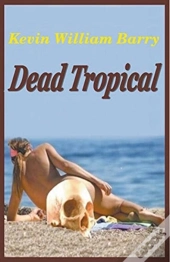 Dead Tropical