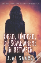Capa do artigo Dead, Undead, Or Somewhere In Between