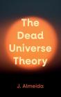 Dead Universe Theory - Preview