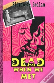 Capa do artigo Dead When We Met