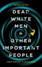 Dead White Men And Other Important People - Preview
