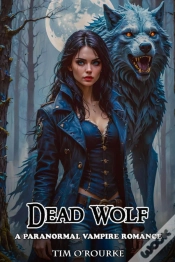 Capa do artigo Dead Wolf: A Paranormal Vampire Romance