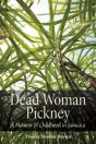 Dead Woman Pickney - Preview