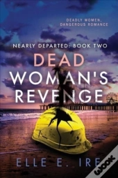 Dead Woman'S Revenge Volume 2