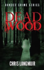 Dead Wood - Preview
