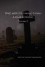 Dead Worlds: Undead Stories ( A Zombie A - Preview