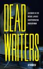 Dead Writers - Preview