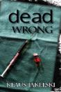 Dead Wrong - Preview