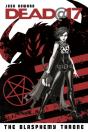 Dead@17 Volume 7: The Blasphemy Throne - Preview
