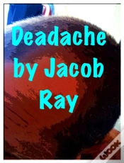 Capa do artigo Deadache...(A Spoof About Killer Headaches!)