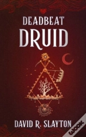 Deadbeat Druid