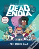 Deadendia: The Broken Halo