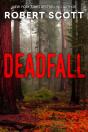 Deadfall - Preview