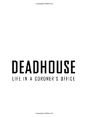 Deadhouse - Preview
