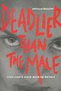 Deadlier Than The Male - Preview