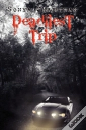 Deadliest Trip