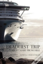 Deadliest Trip