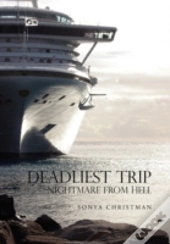 Deadliest Trip