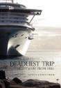 Deadliest Trip - Preview
