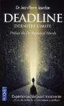 Deadline ; Dernière Limite