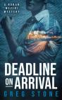 Deadline On Arrival - Preview