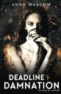 Deadline To Damnation - Preview