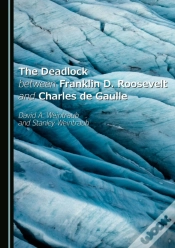 Capa do artigo Deadlock Between Franklin D. Roosevelt And Charles De Gaulle