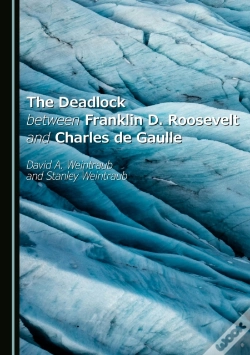 Capa do artigo Deadlock Between Franklin D. Roosevelt And Charles De Gaulle