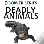 Deadly Animals