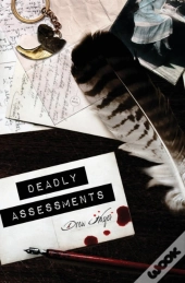 Deadly Assessments