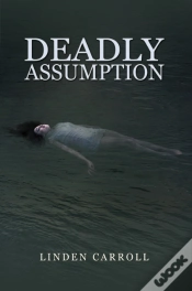 Capa do artigo Deadly Assumption
