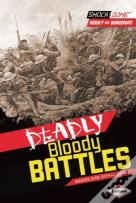 Deadly Bloody Battles