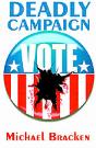 Deadly Campaign - Preview