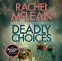 Deadly Choices - Preview