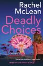 Deadly Choices - Preview