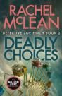 Deadly Choices - Preview